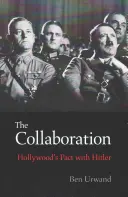 Spolupráca: Pakt Hollywoodu s Hitlerom - Collaboration: Hollywood's Pact with Hitler