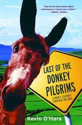 Posledný z oslích pútnikov - Last of the Donkey Pilgrims