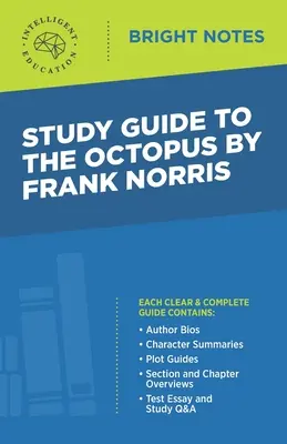 Študijná príručka k románu Chobotnica od Franka Norrisa - Study Guide to The Octopus by Frank Norris