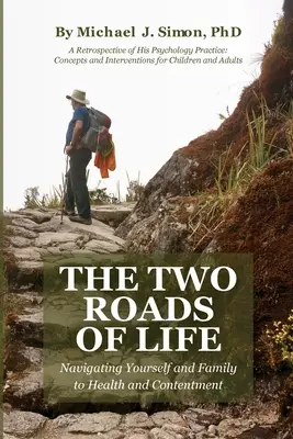 Dve cesty života - The Two Roads of Life