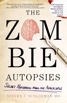 Pitva zombie: Tajné zápisníky z apokalypsy - The Zombie Autopsies: Secret Notebooks from the Apocalypse