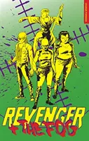 Revenger a hmla: Revenger a hmla - Revenger and the Fog: Revenger and the Fog
