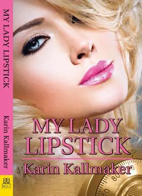 Moja pani rúž - My Lady Lipstick