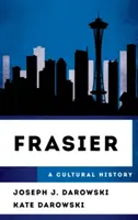 Frasier: Kultúrne dejiny - Frasier: A Cultural History