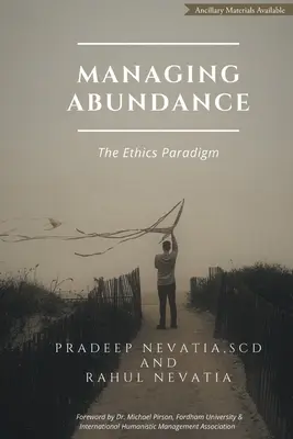 Riadenie hojnosti: Etická paradigma - Managing Abundance: The Ethics Paradigm