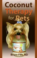 Kokosová terapia pre domáce zvieratá - Coconut Therapy for Pets