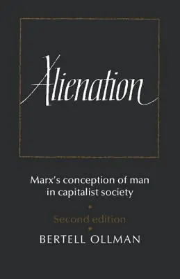 Odcudzenie: Marxova koncepcia človeka v kapitalistickej spoločnosti - Alienation: Marx's Conception of Man in a Capitalist Society