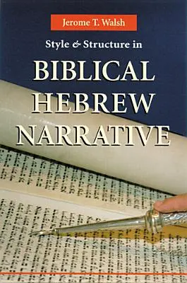 Štýl a štruktúra v biblickom hebrejskom rozprávaní - Style and Structure in Biblical Hebrew Narrative