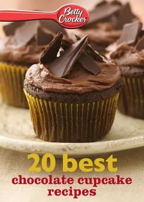 Betty Crocker 20 najlepších receptov na čokoládové koláčiky - Betty Crocker 20 Best Chocolate Cupcake Recipes
