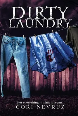 Špinavé prádlo: Nie všetko je také, ako sa zdá. - Dirty Laundry: Not everything is what it seems.