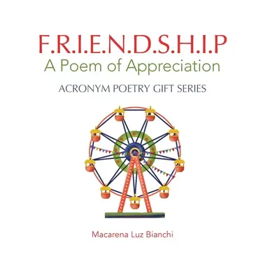 Priateľstvo: Báseň vďaky - Friendship: A Poem of Appreciation