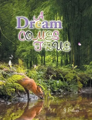 Sen sa stáva skutočnosťou - A Dream Comes True