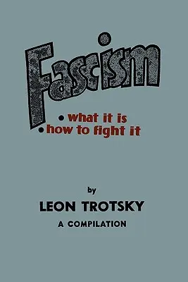 Fašizmus: Čo je to fašizmus, ako proti nemu bojovať: A Compilation: A Compilation - Fascism: What It Is, How to Fight It: A Compilation
