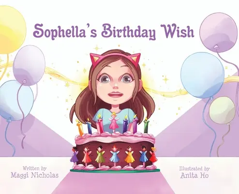 Sophellino narodeninové želanie - Sophella's Birthday Wish