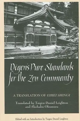 Dogenove čisté normy pre zenovú komunitu - Dogen's Pure Standards for the Zen Community