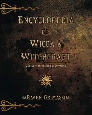 Encyklopédia wiccy a čarodejníctva - Encyclopedia of Wicca & Witchcraft