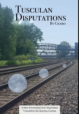 Tuskulské dišputy - Tusculan Disputations