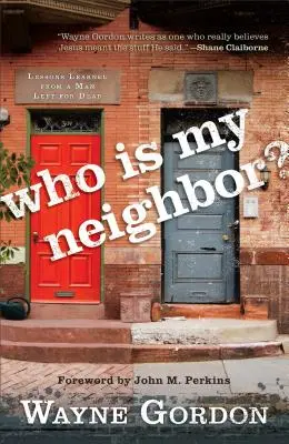 Kto je môj sused? - Who Is My Neighbor?