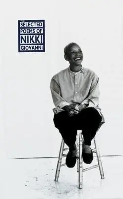 Vybrané básne Nikki Giovanni - The Selected Poems of Nikki Giovanni