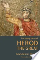 Mnoho tvárí Herodesa Veľkého - Many Faces of Herod the Great