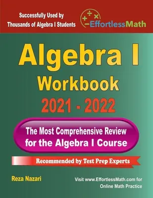 Algebra I Workbook: Najkomplexnejší prehľad pre kurz Algebra I - Algebra I Workbook: The Most Comprehensive Review for the Algebra I Course