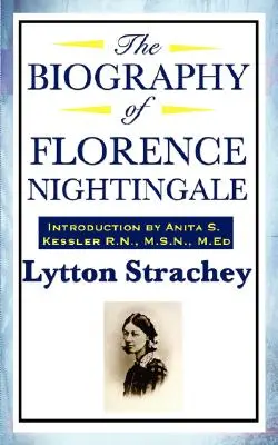 Životopis Florence Nightingaleovej - The Biography of Florence Nightingale