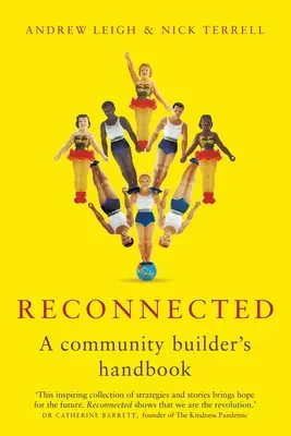 Reconnected: Príručka budovania spoločenstva - Reconnected: A Community Builder's Handbook