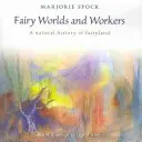 Rozprávkové svety a pracovníci - Fairy Worlds and Workers
