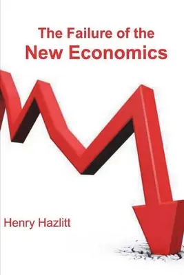 Zlyhanie novej ekonómie - The Failure of the New Economics
