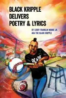 Čierny kripel prináša poéziu a texty piesní - Black Kripple Delivers Poetry & Lyrics