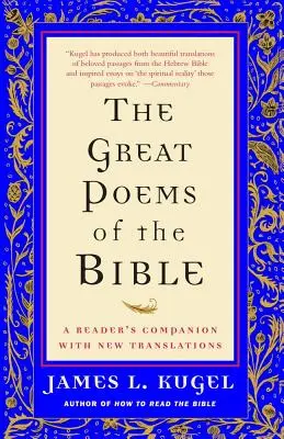 Veľké biblické básne: Čitateľský sprievodca s novými prekladmi - The Great Poems of the Bible: A Reader's Companion with New Translations