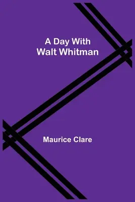 Deň s Waltom Whitmanom - A Day with Walt Whitman