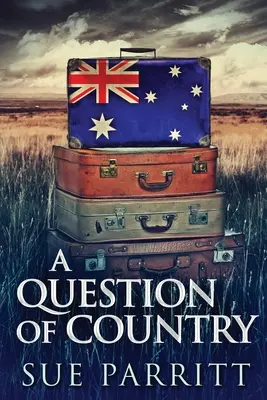 A Question Of Country: Veľké tlačené vydanie - A Question Of Country: Large Print Edition