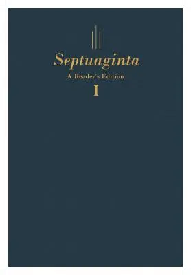 Septuaginta: Vydanie pre čitateľov v tvrdej väzbe - Septuaginta: A Readers Edition Hardcover