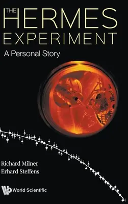 Hermes Experiment, The: Osobný príbeh - Hermes Experiment, The: A Personal Story