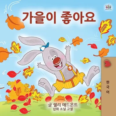 Milujem jeseň (kórejská detská kniha) - I Love Autumn (Korean Children's Book)