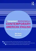 Frekvenčný slovník súčasnej americkej angličtiny: Frekvenčný slovník: náčrty slov, kolokáty a tematické zoznamy - A Frequency Dictionary of Contemporary American English: Word Sketches, Collocates and Thematic Lists