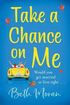Riskni to so mnou - Take a Chance on Me