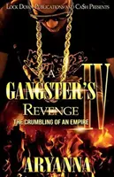 Gangsterská pomsta 4: Rozpad impéria - A Gangster's Revenge 4: The Crumbling of an Empire