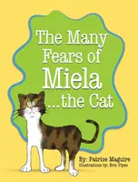 Mnohé strachy mačky Miely - The Many Fears of Miela the Cat
