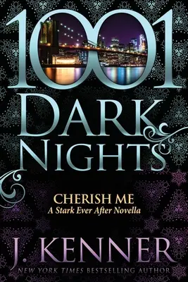Chráň ma: A Stark Ever After Novella - Cherish Me: A Stark Ever After Novella