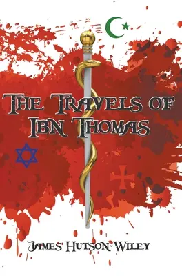Cesty Ibn Tomáša - The Travels of Ibn Thomas