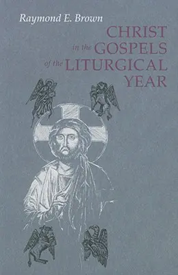 Kristus v evanjeliách liturgického roka (rozšírené) - Christ in the Gospels of the Liturgical Year (Expanded)