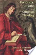 Jánovo evanjelium a kresťanská teológia - The Gospel of John and Christian Theology