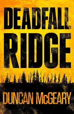 Hrebene Mŕtveho pádu - Deadfall Ridge