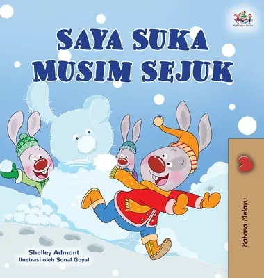 I Love Winter (Malajská detská kniha) - I Love Winter (Malay Children's Book)