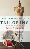 Kompletná kniha krajčírstva - The Complete Book of Tailoring