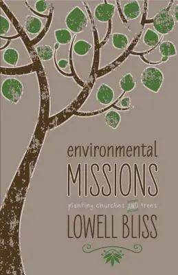 Environmentálne misie: Výsadba kostolov a stromov - Environmental Missions: Planting Churches and Trees