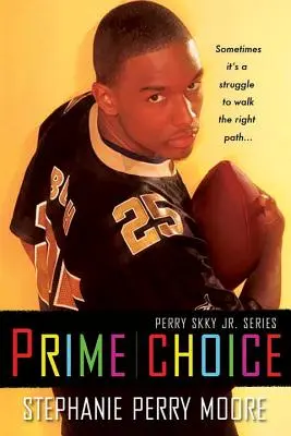 Hlavná voľba: Perry Skky Jr. - Prime Choice: Perry Skky Jr. Series #1