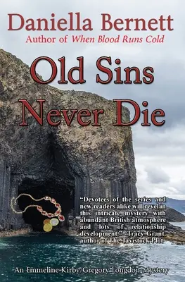 Staré hriechy nikdy neumierajú: Záhada Emmeline Kirbyovej a Gregoryho Longdona - Old Sins Never Die: An Emmeline Kirby & Gregory Longdon Mystery